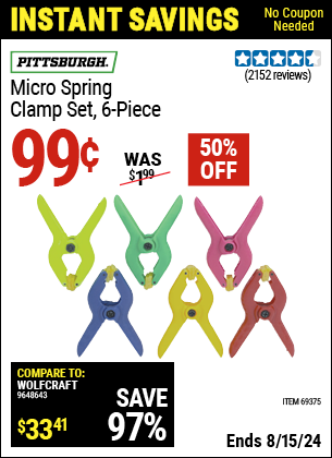 Buy the PITTSBURGH Micro Spring Clamp Set 6 Pc. (Item 69375) for $0.99, valid through 8/15/2024.