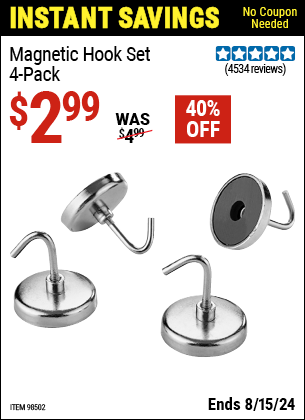 Buy the Magnetic Hook Set (Item 98502) for $2.99, valid through 8/15/2024.