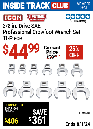 Inside Track Club members can Buy the ICON 3/8 in. Drive SAE Professional Crowfoot Wrench Set, 11 Pc. (Item 56381) for $44.99, valid through 8/1/2024.