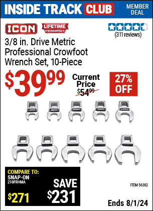 Inside Track Club members can Buy the ICON 3/8 in. Drive Metric Professional Crowfoot Wrench Set, 10 Pc. (Item 56382) for $39.99, valid through 8/1/2024.