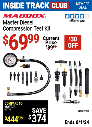 Inside Track Club members can Buy the MADDOX Master Diesel Compression Test Kit (Item 57588) for $69.99, valid through 8/1/2024.