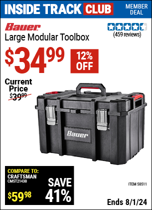 Inside Track Club members can Buy the BAUER Large Modular Toolbox (Item 58511) for $34.99, valid through 8/1/2024.