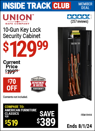 Inside Track Club members can Buy the UNION SAFE COMPANY 10 Gun Key Lock Security Cabinet (Item 59418) for $129.99, valid through 8/1/2024.