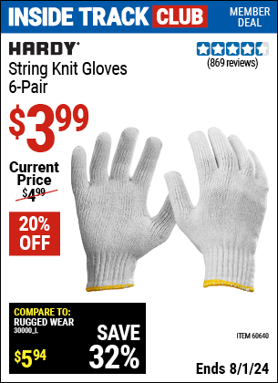 Inside Track Club members can Buy the HARDY String Knit Gloves 6 Pr. (Item 60640) for $3.99, valid through 8/1/2024.