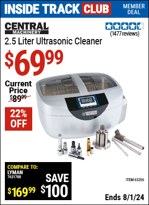 Inside Track Club members can Buy the CENTRAL MACHINERY 2.5 Liter Ultrasonic Cleaner (Item 63256) for $69.99, valid through 8/1/2024.