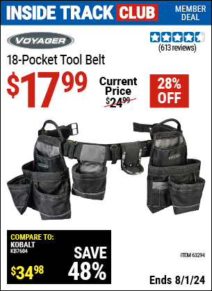 Inside Track Club members can Buy the VOYAGER 18 Pocket Heavy Duty Tool Belt (Item 63294) for $17.99, valid through 8/1/2024.