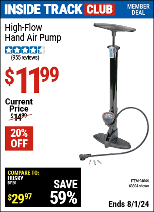 Inside Track Club members can Buy the High Flow Hand Air Pump (Item 63304/94046) for $11.99, valid through 8/1/2024.