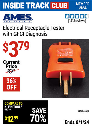 Inside Track Club members can Buy the AMES Electrical Receptacle Tester with GFCI Diagnosis (Item 63929) for $3.79, valid through 8/1/2024.