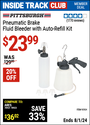Inside Track Club members can Buy the PITTSBURGH AUTOMOTIVE Pneumatic Brake Fluid Bleeder with Auto-Refill Kit (Item 92924) for $23.99, valid through 8/1/2024.