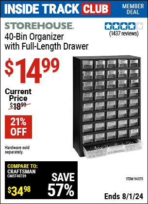Inside Track Club members can Buy the STOREHOUSE 40 Bin Organizer with Full Length Drawer (Item 94375) for $14.99, valid through 8/1/2024.