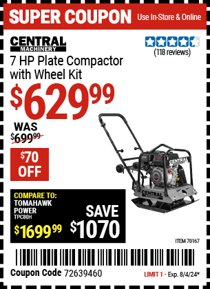Buy the CENTRAL MACHINERY 6.5 HP Plate Compactor with Wheel Kit (Item 70167) for $629.99, valid through 8/4/2024.