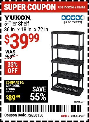 Buy the YUKON 5-Tier Shelf, 36 in. x 18 in. x 72 in. (Item 57277) for $39.99, valid through 8/4/2024.