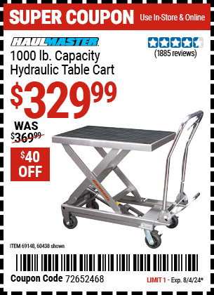 Buy the HAUL-MASTER 1000 lb. Capacity Hydraulic Table Cart (Item 60438/69148) for $329.99, valid through 8/4/2024.