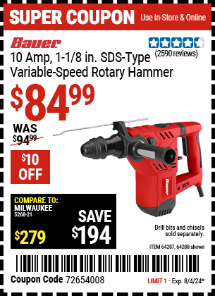 Buy the BAUER 1-1/8 in. SDS Variable Speed Pro Rotary Hammer Kit (Item 64288/64287) for $84.99, valid through 8/4/2024.