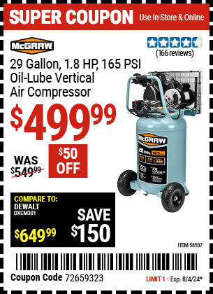 Buy the MCGRAW 29 gallon, 1.8 HP, 165 PSI Oil-Lube Vertical Air Compressor (Item 58507) for $499.99, valid through 8/4/2024.
