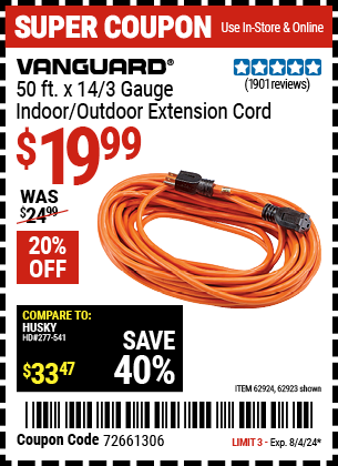 Buy the VANGUARD 50 ft. x 14/3 Gauge Indoor/Outdoor Extension Cord (Item 62923/62924) for $19.99, valid through 8/4/2024.