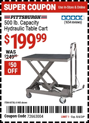Buy the PITTSBURGH AUTOMOTIVE 500 lb. Capacity Hydraulic Table Cart (Item 61405/60730) for $199.99, valid through 8/4/2024.
