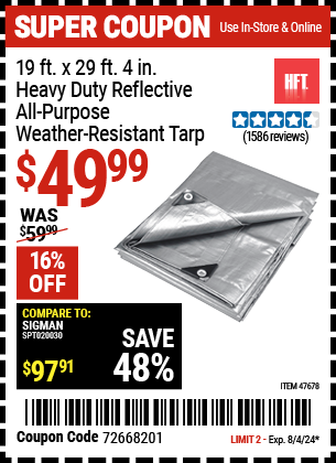 Buy the HFT 19 ft. x 29 ft. 4 in. Silver/Heavy Duty Reflective All Purpose/Weather Resistant Tarp (Item 47678) for $49.99, valid through 8/4/2024.