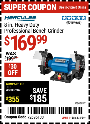 Buy the HERCULES 8 in. Heavy Duty Professional Bench Grinder (Item 70557) for $169.99, valid through 8/4/2024.