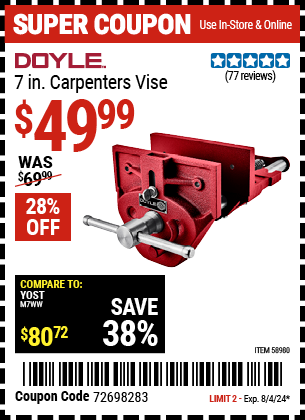 Buy the DOYLE 7 in. Carpenters Vise (Item 58980) for $49.99, valid through 8/4/2024.