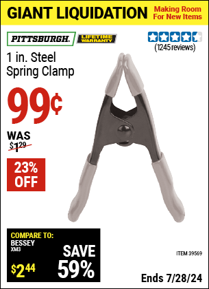 Buy the PITTSBURGH 1 in. Steel Spring Clamp (Item 39569) for $0.99, valid through 7/28/2024.