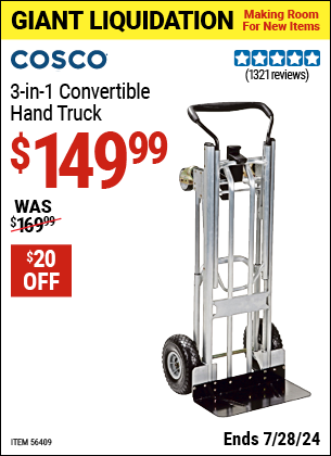Buy the COSCO 3-In-1 Convertible Hand Truck (Item 56409) for $149.99, valid through 7/28/2024.