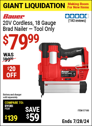 Buy the BAUER 20V Cordless 18 Gauge Brad Nailer, Tool Only (Item 57180) for $79.99, valid through 7/28/2024.