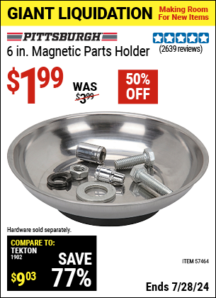 Buy the PITTSBURGH AUTOMOTIVE 6 in. Magnetic Parts Holder (Item 57464) for $1.99, valid through 7/28/2024.