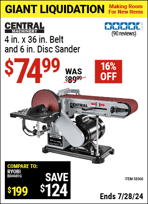Buy the CENTRAL MACHINERY 4 in. x 36 in. Belt and 6 in. Disc Sander (Item 58360) for $74.99, valid through 7/28/2024.