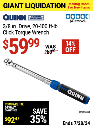 Buy the QUINN 3/8 in. Drive Click Type Torque Wrench (Item 58994) for $59.99, valid through 7/28/2024.
