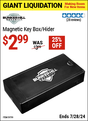 Buy the BUNKER HILL SECURITY Magnetic Key Box/Hider (Item 59799) for $2.99, valid through 7/28/2024.