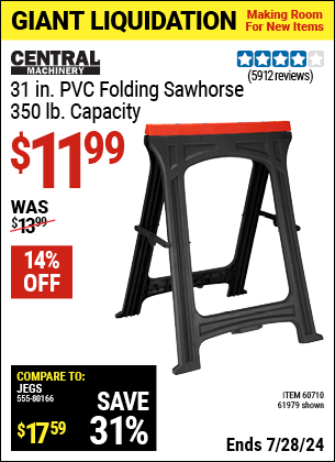 Buy the CENTRAL MACHINERY 31 in. PVC Folding Sawhorse, 350 lb. Capacity (Item 61979) for $11.99, valid through 7/28/2024.