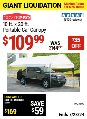 Buy the COVERPRO 10 ft. X 20 ft. Portable Car Canopy (Item 63054) for $109.99, valid through 7/28/2024.