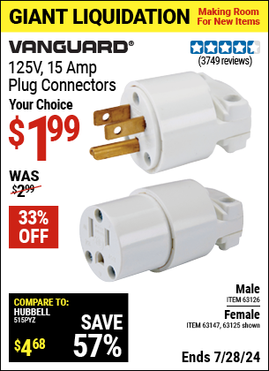 Buy the VANGUARD 125v, 15 Amp Female Plug Connector (Item 63125/63147/63126) for $1.99, valid through 7/28/2024.