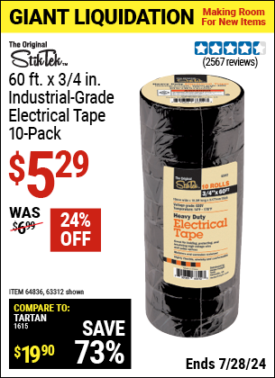 Buy the STIKTEK 3/4 In x 60 ft. Industrial Grade Electrical Tape 10 Pk. (Item 63312/64836) for $5.29, valid through 7/28/2024.