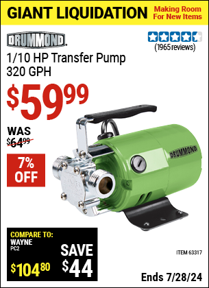 Buy the DRUMMOND 1/10 HP Transfer Pump (Item 63317) for $59.99, valid through 7/28/2024.