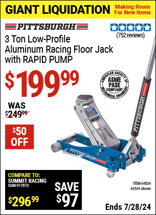 Buy the PITTSBURGH AUTOMOTIVE 3 ton Low-Profile Aluminum Racing Floor Jack with RAPID PUMP (Item 64544/64834) for $199.99, valid through 7/28/2024.