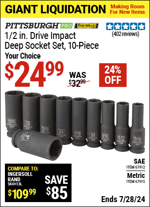 Buy the PITTSBURGH 1/2 in. Drive SAE Impact Deep Socket Set, 10 Pc. (Item 67912/67915) for $24.99, valid through 7/28/2024.