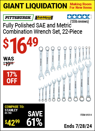 Buy the PITTSBURGH 22 Pc Fully Polished SAE & Metric Combination Wrench Set (Item 69314) for $16.49, valid through 7/28/2024.