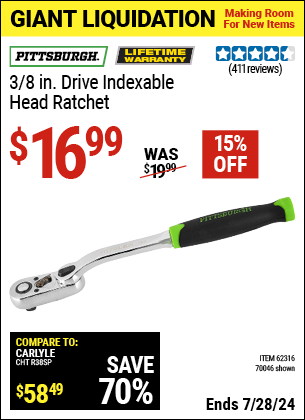 Buy the PITTSBURGH PRO 3/8 in. Drive Indexable Head Ratchet (Item 70046/62316) for $16.99, valid through 7/28/2024.
