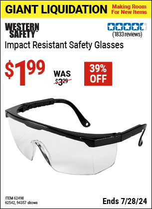 Buy the WESTERN SAFETY Impact Resistant Safety Glasses (Item 94357/62542) for $1.99, valid through 7/28/2024.