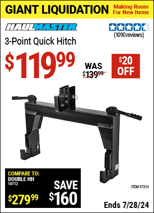 Buy the HAUL-MASTER 3-Point Quick Hitch (Item 97214) for $119.99, valid through 7/28/2024.