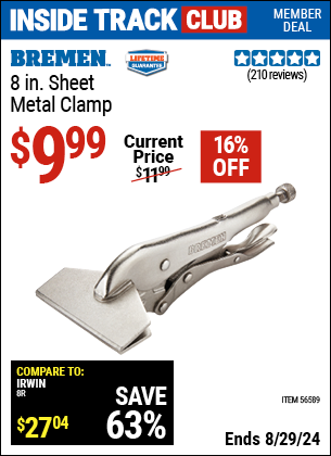 Inside Track Club members can buy the BREMEN 8 in. Sheet Metal Clamp (Item 56589) for $9.99, valid through 8/29/2024.