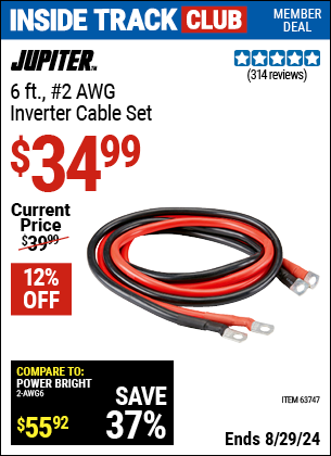 Inside Track Club members can buy the JUPITER 6 ft. Inverter Cable Set (Item 63747) for $34.99, valid through 8/29/2024.