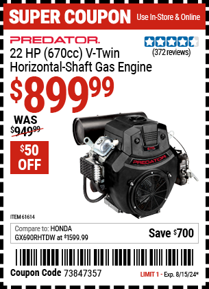 Buy the PREDATOR 22 HP (670cc) V-Twin Horizontal Shaft Gas Engine (Item 61614) for $899.99, valid through 8/15/2024.