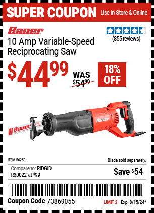 Buy the BAUER 10 Amp Variable Speed Reciprocating Saw (Item 56250) for $44.99, valid through 8/15/2024.