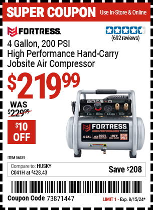 Buy the FORTRESS 4 Gallon 1.5 HP 200 PSI Oil-Free Professional Air Compressor (Item 56339) for $219.99, valid through 8/15/2024.