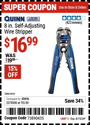 Buy the QUINN 8 In. Self Adjusting Wire Stripper (Item 56910) for $16.99, valid through 8/15/2024.