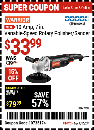 Buy the WARRIOR 10 Amp, 7 in. Variable-Speed Rotary Polisher/Sander (Item 70589) for $33.99, valid through 8/15/2024.