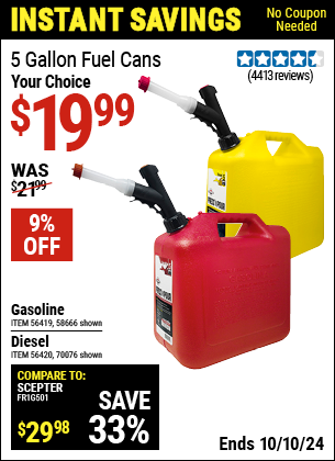 Buy the MIDWEST CAN 5 Gallon Gas Can (Item 56419/56420/58666/70076/62923/62924) for $19.99, valid through 10/10/2024.